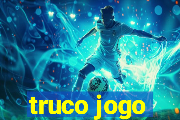 truco jogo